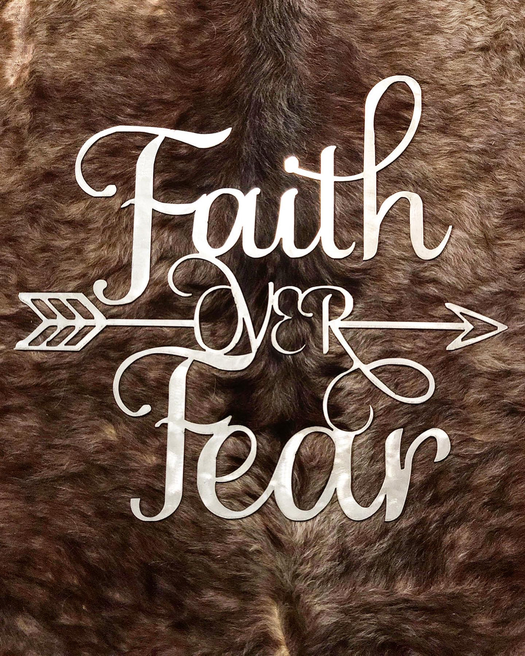 Faith over Fear Sign